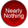 Nearly Nothing